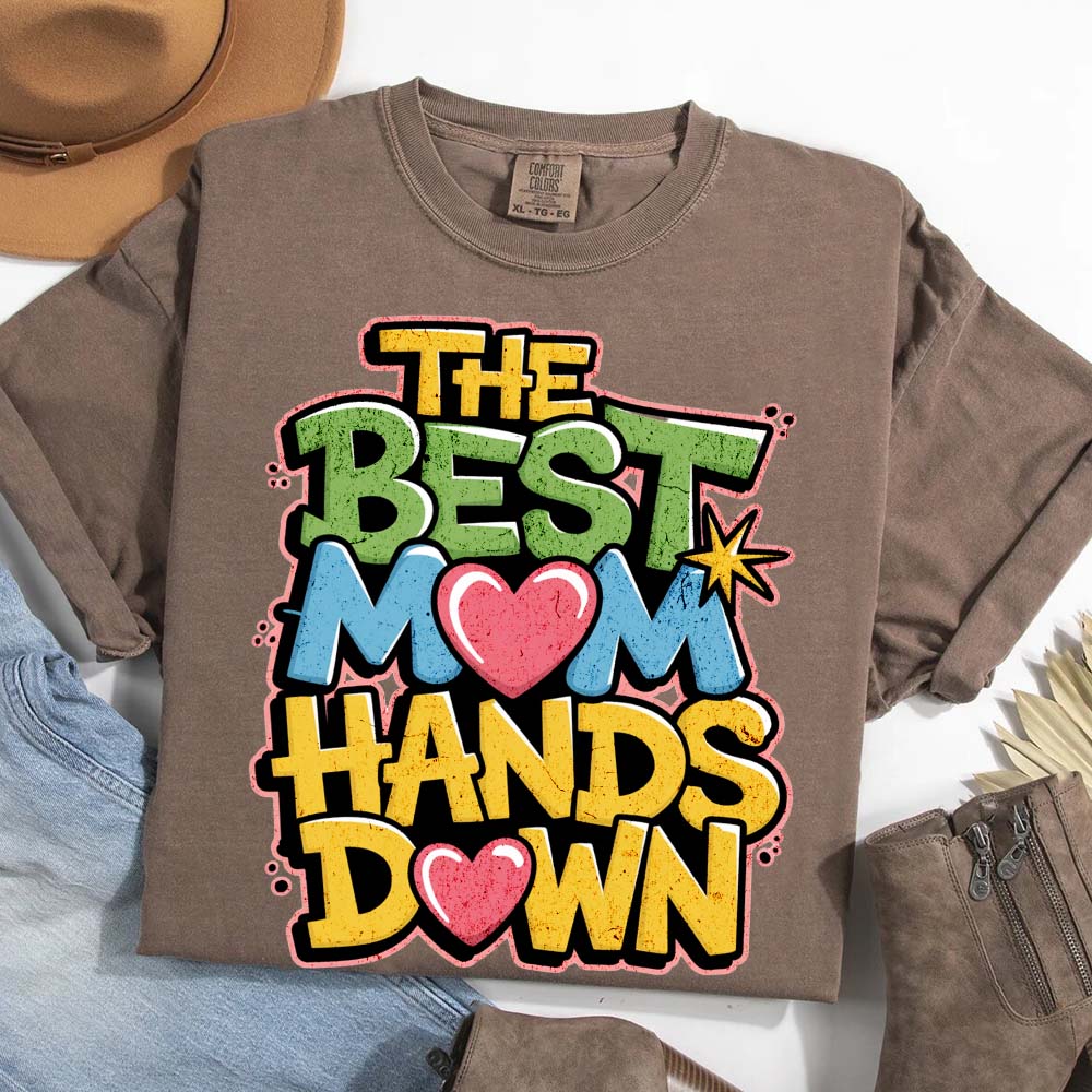 Best Mom Hands Down Shirts – Cute & Trendy Mother’s Day Gift Tees